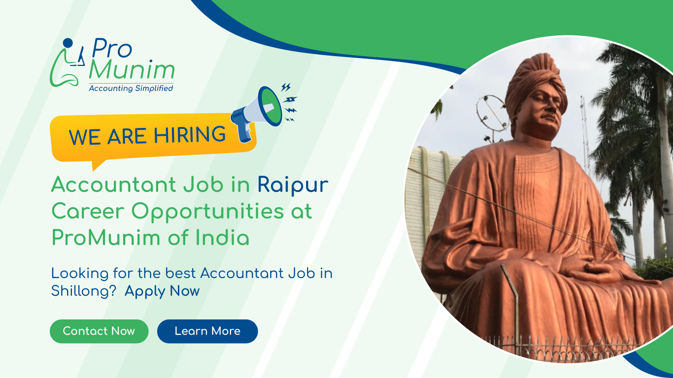 Accountant Job in Raipur – Latest Accounting & Finance Career Opportunities at ProMunim