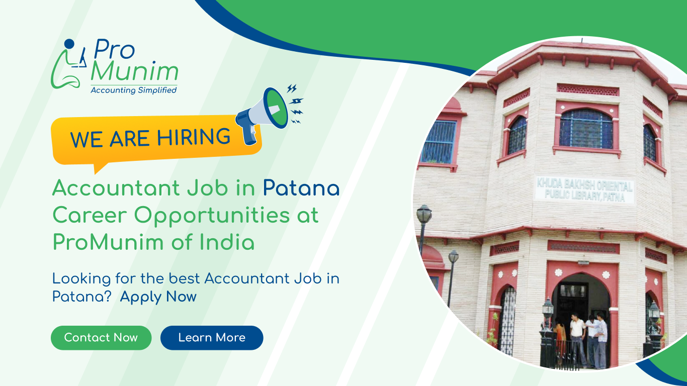 Accountant Job in Patna – Latest Accounting & Finance Career Opportunities at ProMunim