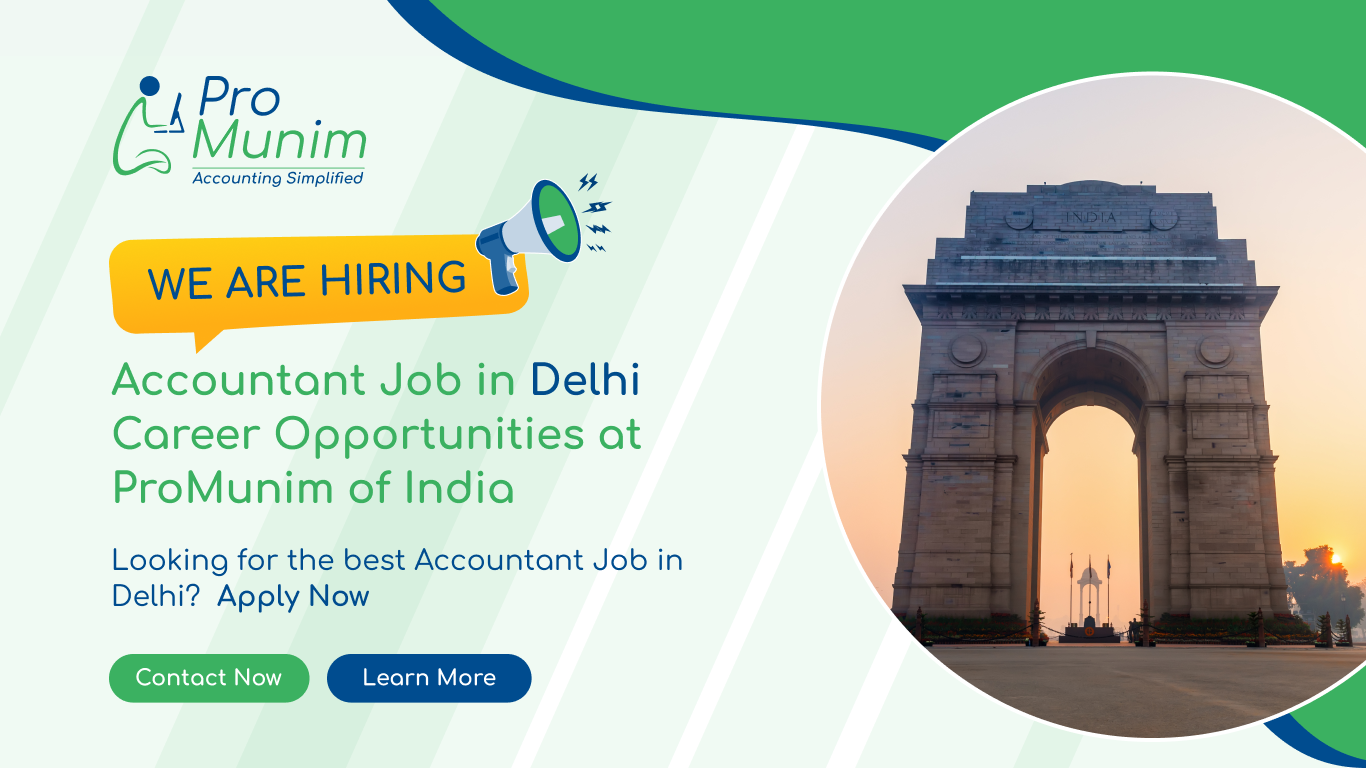 Accountant Job in Delhi – Latest Accounting & Finance Career Opportunities at ProMunim