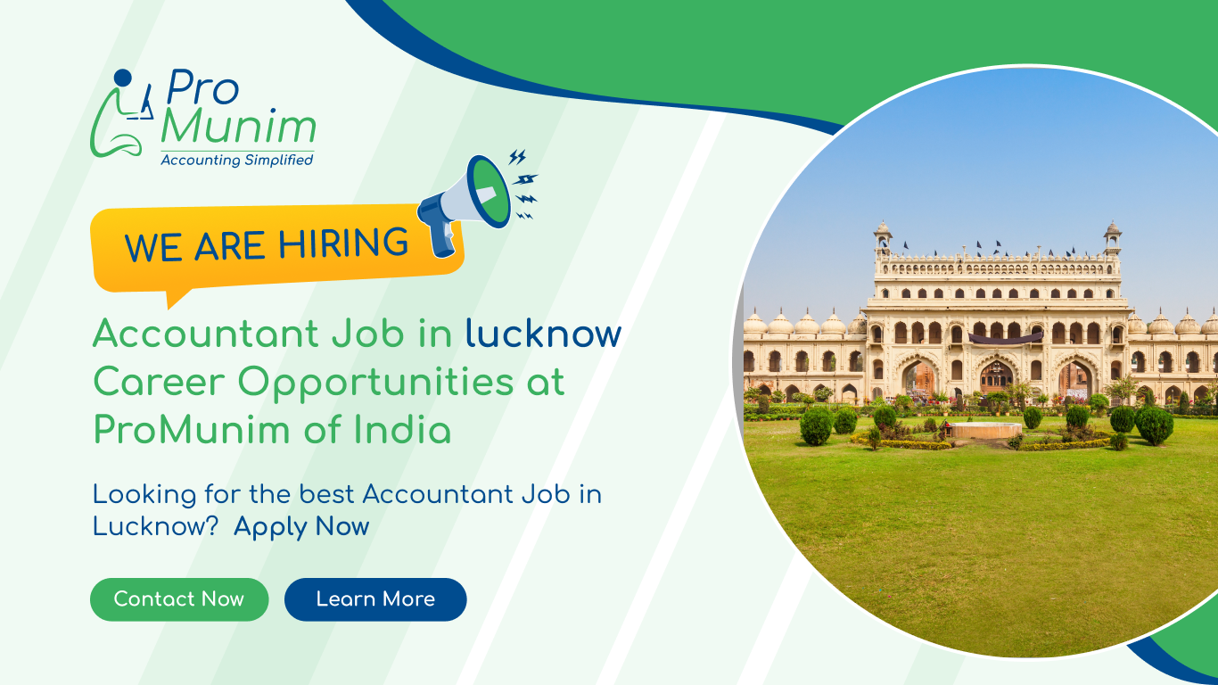 Accountant Job in Lucknow – Latest Accounting & Finance Career Opportunities at ProMunim