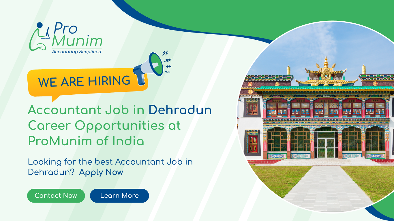 Accountant Job in Dehradun – Latest Accounting & Finance Career Opportunities at ProMunim