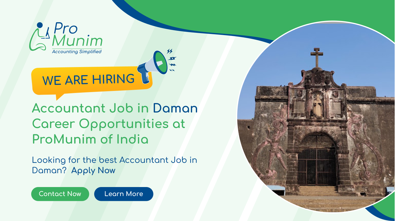 Accountant Job in Daman – Latest Accounting & Finance Career Opportunities at ProMunim