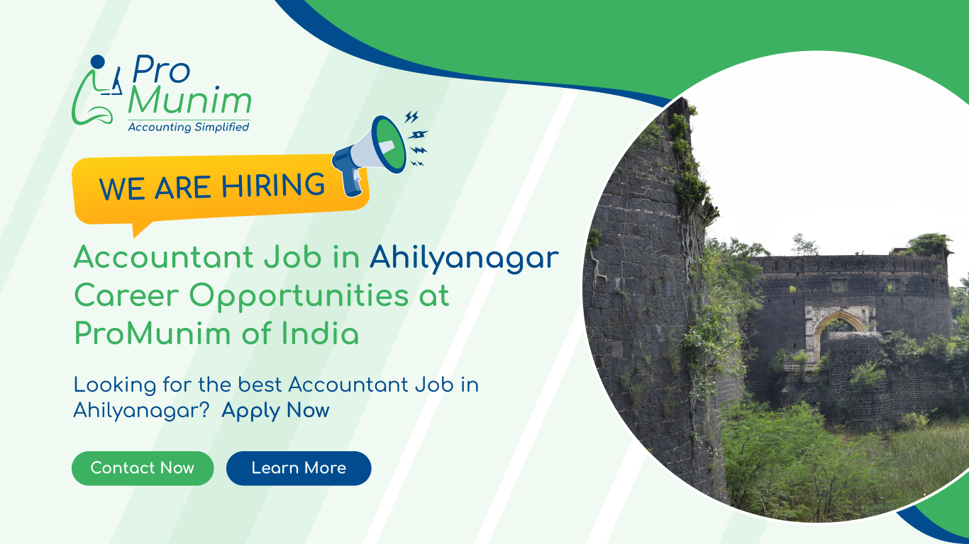 Accountant Job in Ahilyanagar – Latest Accounting & Finance Career Opportunities at ProMunim