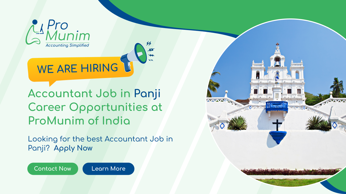 Accountant Job in Panaji – Latest Accounting & Finance Career Opportunities at ProMunim
