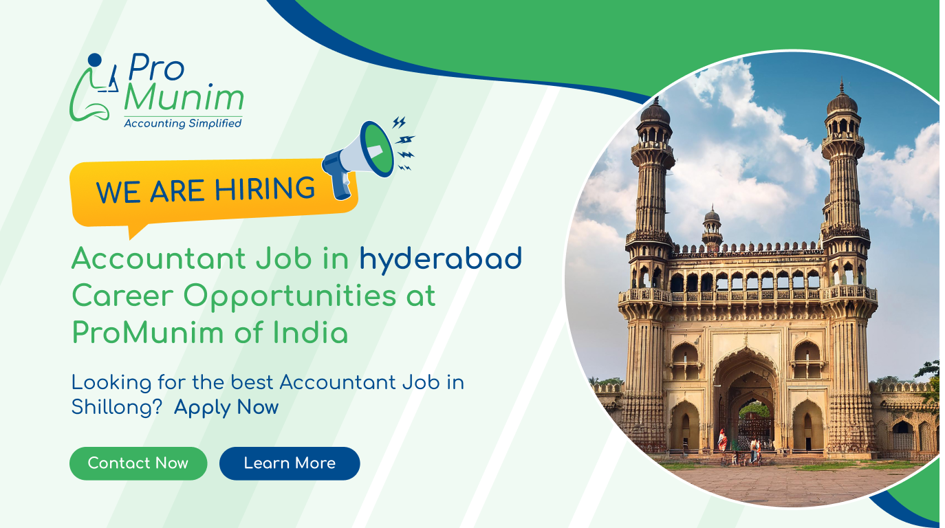 Accountant Job in Hyderabad – Latest Accounting & Finance Career Opportunities at ProMunim