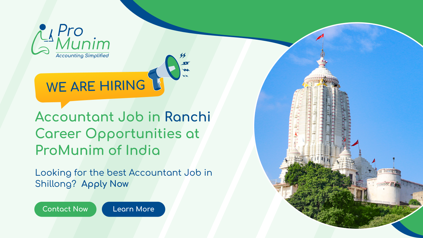 Accountant Job in Ranchi – Latest Accounting & Finance Career Opportunities at ProMunim