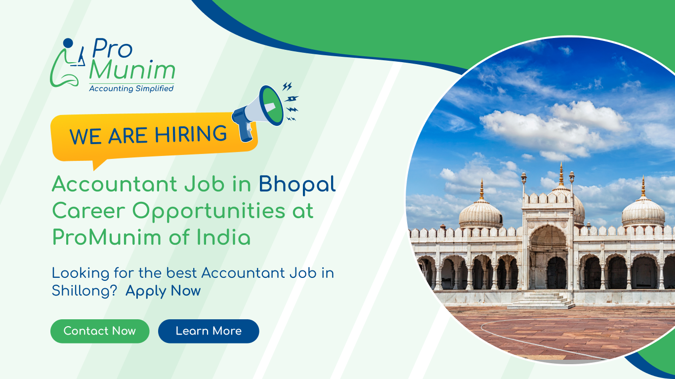 Accountant Job in Bhopal – Latest Accounting & Finance Career Opportunities at ProMunim