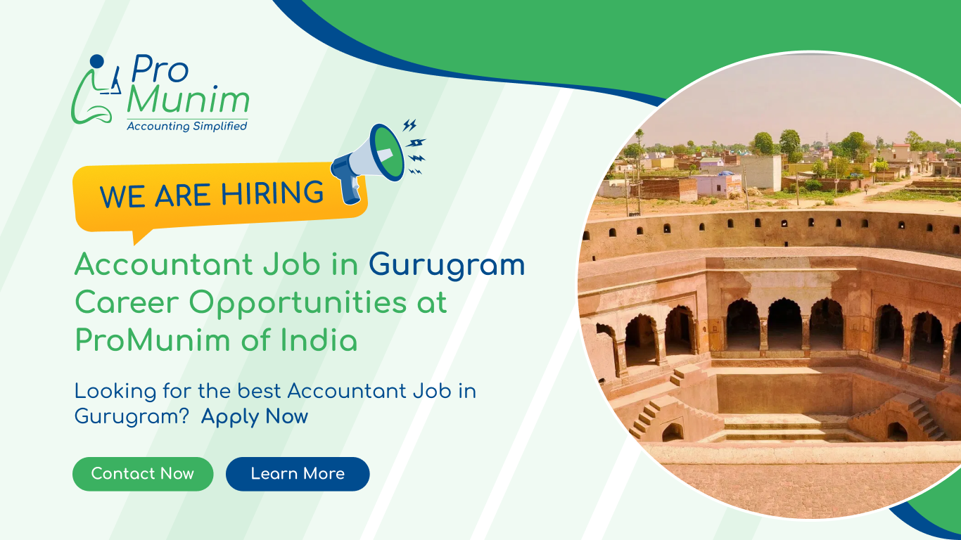Accountant Job in Gurugram – Latest Accounting & Finance Career Opportunities at ProMunim