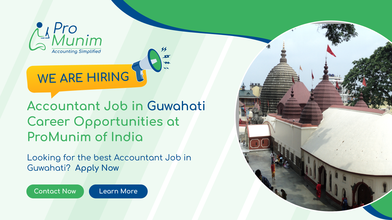 Accountant Job in Guwahati – Latest Accounting & Finance Career Opportunities at ProMunim