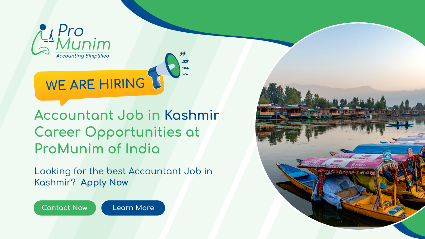Accountant Job in Kashmir – Latest Accounting & Finance Career Opportunities at ProMunim