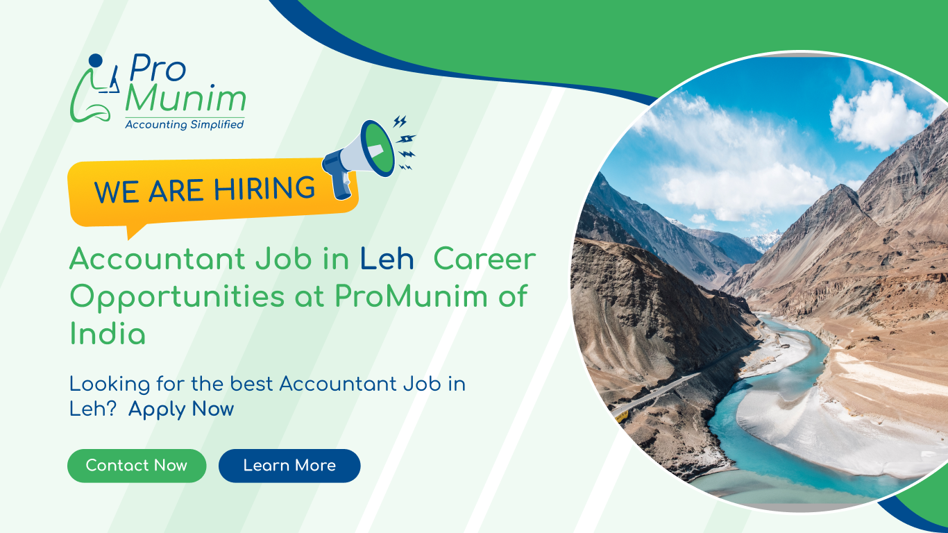 Accountant Job in Leh – Latest Accounting & Finance Career Opportunities at ProMunim