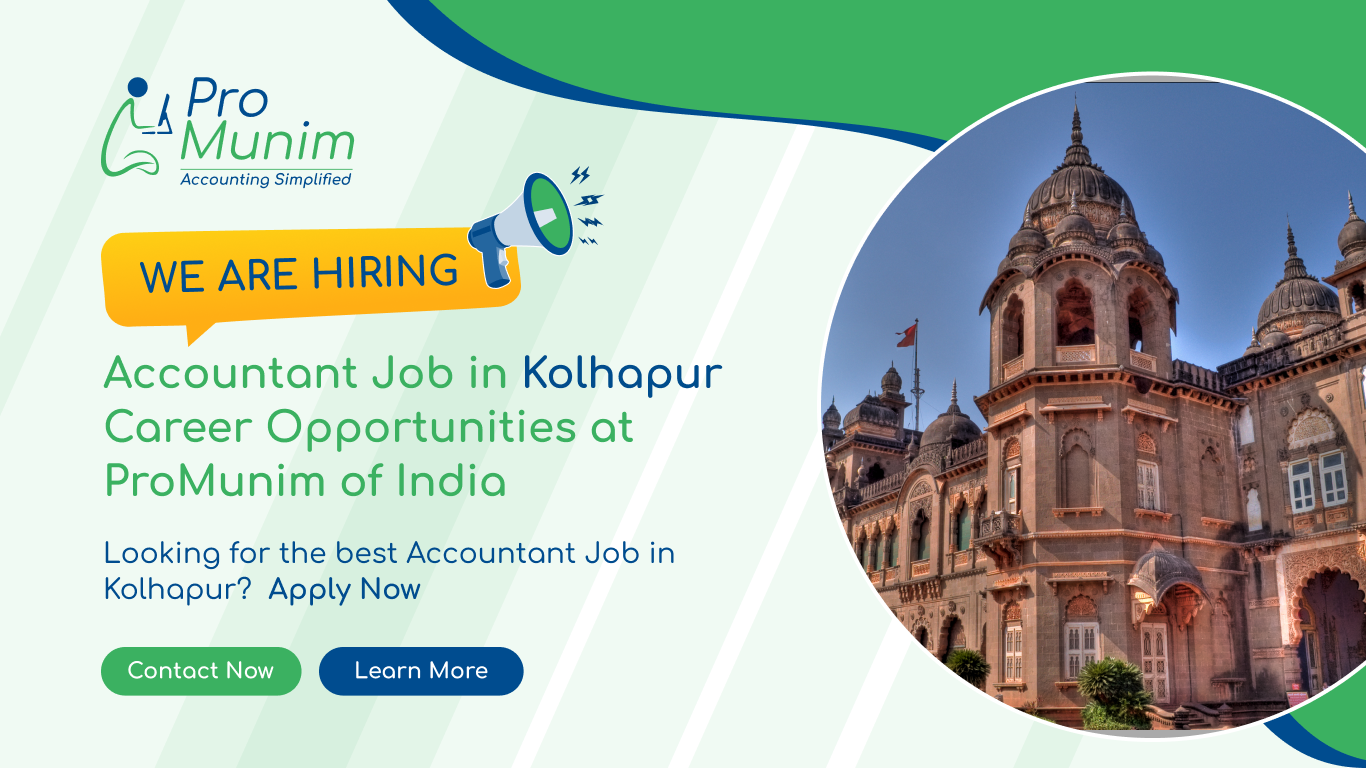 Accountant Job in Kolhapur – Latest Accounting & Finance Career Opportunities at ProMunim