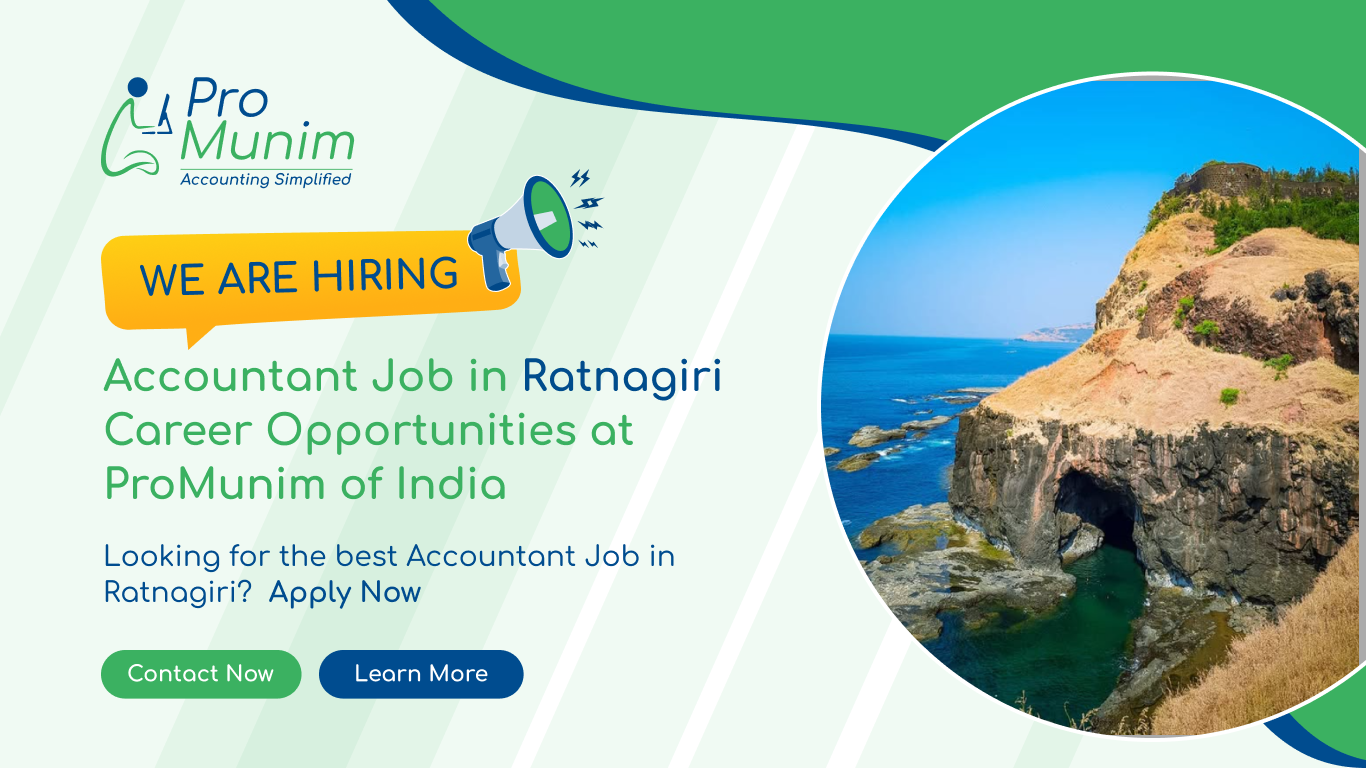 Accountant Job in Ratnagiri – Latest Accounting & Finance Career Opportunities at ProMunim