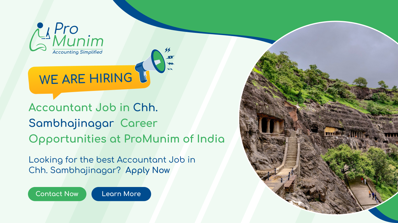 Accountant Job in Chhatrapati Sambhajinagar – Latest Accounting & Finance Career Opportunities at ProMunim